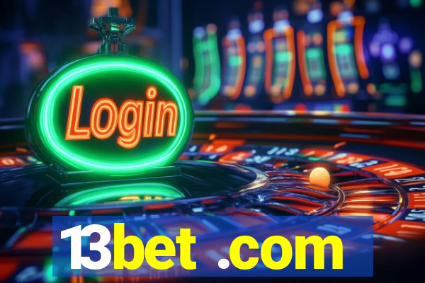 13bet .com